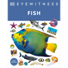 Eyewitness Fish - Paperback
