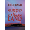 Glimpses of Canaan Land - Paperback