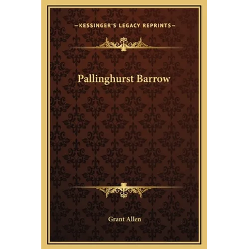 Pallinghurst Barrow - Hardcover