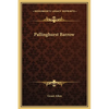 Pallinghurst Barrow - Hardcover