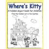Where's Kitty a Hidden Object Book for Children - Paperback