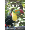 A Birder's Guide to Belize - Paperback