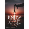 Know when to let Go - Paperback