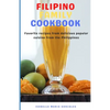 Filipino Family Cookbook: Favorite recipes from delicious popular cuisine from the Philippines - Paperback