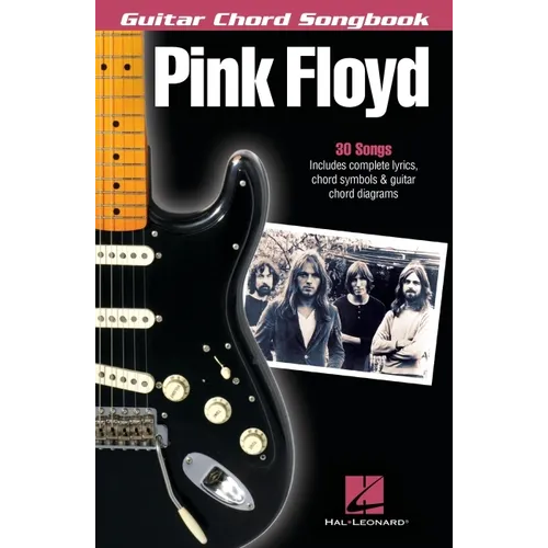 Pink Floyd Guitar Chord Songbook 30 Classic Songs with Lyrics and Chord Diagrams Play Wish You Were Here, Comfortably Numb and Another Brick in the Wa - Paperback