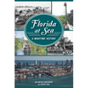 Florida at Sea: A Maritime History - Paperback