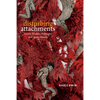 Disturbing Attachments: Genet, Modern Pederasty, and Queer History - Hardcover