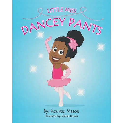 Little Miss Dancey Pants - Paperback