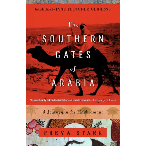 The Southern Gates of Arabia: A Journey in the Hadhramaut - Paperback