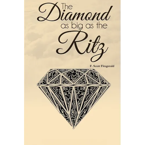 The Diamond as Big as the Ritz - Paperback