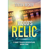 Wood's Relic: An Early Mac Travis Adventure - Paperback