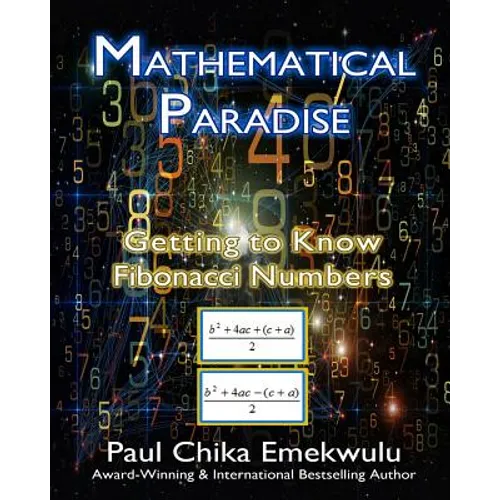 Mathematical Paradise: Getting to Know Fibonacci Numbers - Paperback