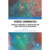 Hybrid Communities: Biosocial Approaches to Domestication and Other Trans-Species Relationships - Paperback