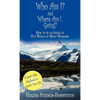 Who Am I and Where Am I Going? - Hardcover