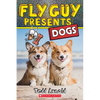 Fly Guy Presents: Dogs - Paperback