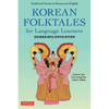 Korean Folktales for Language Learners: Traditional Stories in English and Korean (Free Online Audio) - Paperback