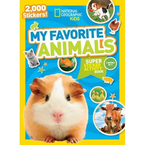 National Geographic Kids My Favorite Animals Super Sticker Activity Book: Two Books in One with 2,000+ Stickers! - Paperback