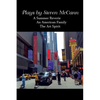 Plays by Steven McCann: A Summer Reverie An American Family The Art Spirit - Paperback