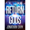 The Return of the Gods - Hardcover