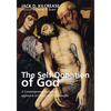 The Self-Donation of God: A Contemporary Lutheran Approach to Christ and His Benefits - Hardcover
