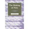 The Making of Nets - Paperback