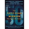 The Fifty-Year Mission: The Complete, Uncensored, Unauthorized Oral History of Star Trek: The First 25 Years - Paperback