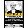 Don't Fumble Your Retirement: New Money Lessons Learned by Four-Time Super Bowl Champion Rocky Bleier - Hardcover