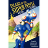 Island of the Super People - Paperback