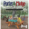 Porter and Midge: Paws and Pastries: A Kid's Guide to Homemade Dog Treats - Hardcover