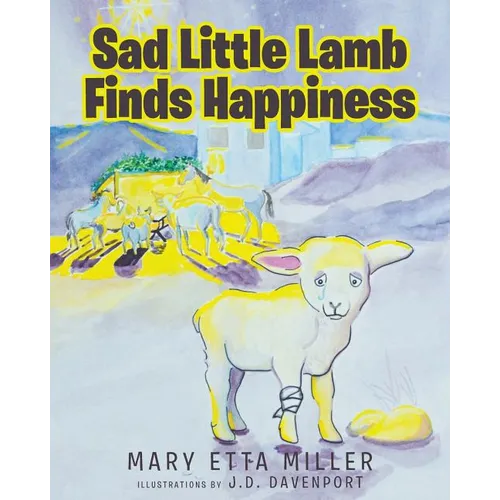 Sad Little Lamb Finds Happiness - Paperback