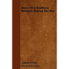 Diary Of A Southern Refugee, During The War - Paperback