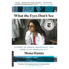 What the Eyes Don't See: A Story of Crisis, Resistance, and Hope in an American City - Paperback