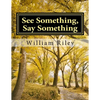 See Something Say Something: A Field Guide to Recognize Terrorists - Paperback