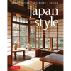 Japan Style: Architecture + Interiors + Design - Hardcover