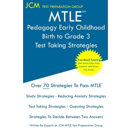 MTLE Pedagogy Early Childhood Birth to Grade 3 - Test Taking Strategies - Paperback