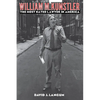 William M. Kunstler: The Most Hated Lawyer in America - Paperback