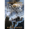 The Dream of the Iron Dragon - Paperback