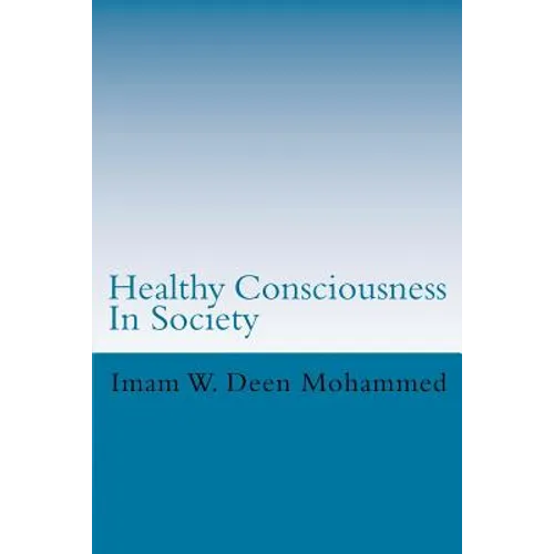 Healthy Consciousness In Society - Paperback