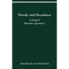 Parody and Decadence: Laforgue's Moralités Légendaires - Paperback