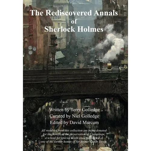 The Rediscovered Annals of Sherlock Holmes - Hardcover