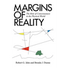 Margins of Reality: The Role of Consciousness in the Physical World - Paperback