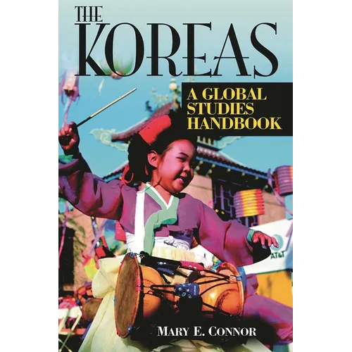 The Koreas: A Global Studies Handbook - Hardcover