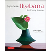 Japanese Ikebana for Every Season - Hardcover