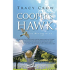 Cooper's Hawk: The Remembering - Paperback