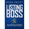 Listing Boss: The Definitive Blueprint for Real Estate Success - Paperback