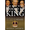 The Men Who Would Be King: An Almost Epic Tale of Moguls, Movies, and a Company Called DreamWorks - Paperback