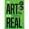The Art of the Real: Real Life, Real Relationships and Real Estate - Hardcover