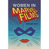 Women in Marvel Films - Paperback