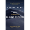 Chasing More and Finding Enough - Paperback