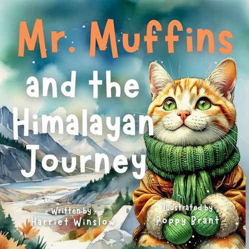 Mr. Muffins and the Himalayan Journey: Rhyming Picture Book for Kids 6-8 - Join a Wise Cat on a Mountain Adventure! Perfect for Bedtime or a 5-Minute - Paperback